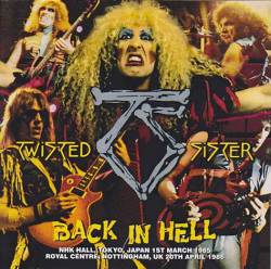 Twisted Sister : Back in Hell